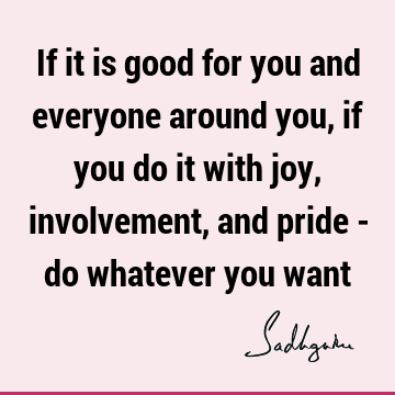 involvement Quotes : joy Quote