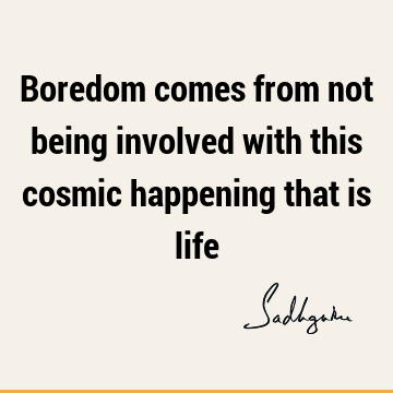 involvement Quotes : Life, Short Quote