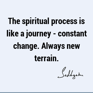 Change Quotes : spirituality Quote