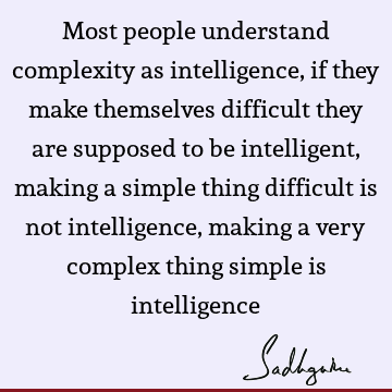 intelligence Quotes : Funny, understanding, people Quote