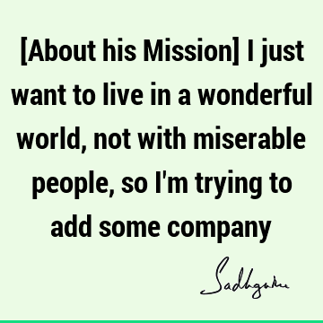 Funny Quotes : sadhguru Quote