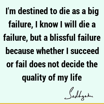 sadhguru Quotes : Life, Success Quote