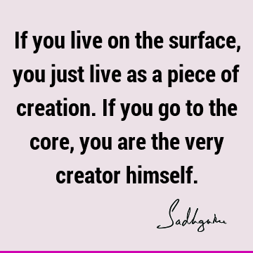 creation Quotes : spirituality Quote