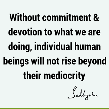 devotion Quotes :  Quote