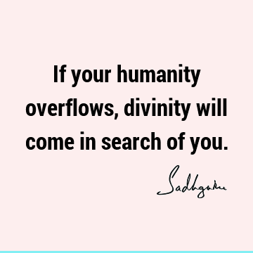 humanity Quotes : Short, spirituality Quote