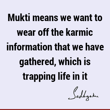 karma Quotes : mysticism Quote