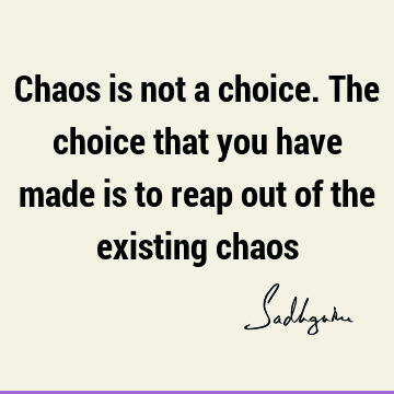 choice Quotes : Short Quote
