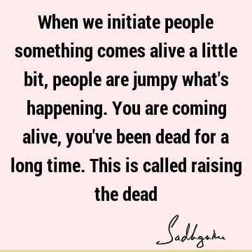 Death Quotes : Life, Humor, spirituality Quote