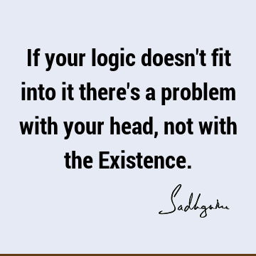 existence Quotes : Short Quote