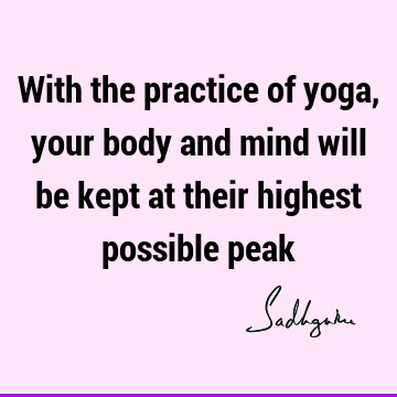 body-mind Quotes : Short, yoga Quote