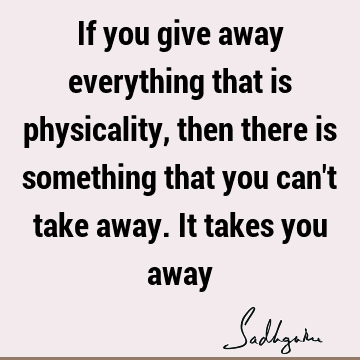 physicality Quotes : mysticism Quote