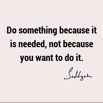 action Quotes : Inspirational, Wisdom Quote
