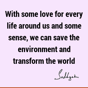 Transformation Quotes :  Quote
