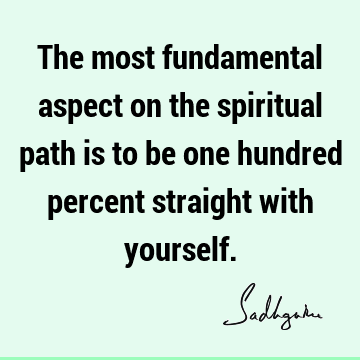 Wisdom Quotes : spirituality, spiritual process Quote