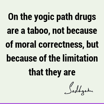 limitation Quotes : meditation, yoga Quote