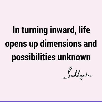 possibility Quotes : Short, mysticism Quote