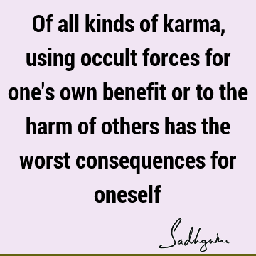 karma Quotes : mysticism Quote