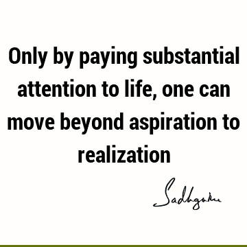 attention Quotes : Short Quote