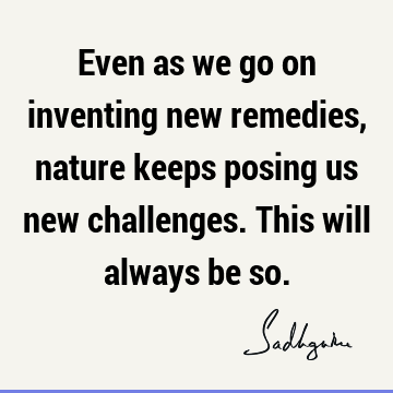 Nature Quotes :  Quote