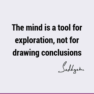 mind Quotes : Short, Truth, Wisdom Quote