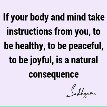 body-mind Quotes :  Quote