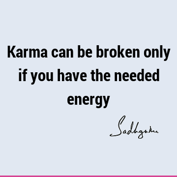 karma Quotes : Short, energy Quote