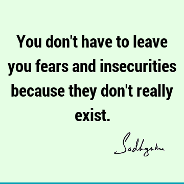 Fear Quotes : Short Quote