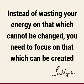 Change Quotes : energy Quote