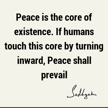 Peace Quotes : Short Quote