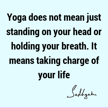 yoga Quotes : Life Quote