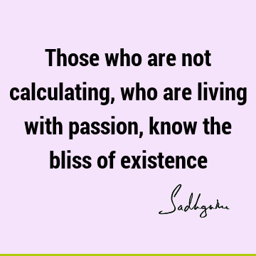 existence Quotes : Short Quote