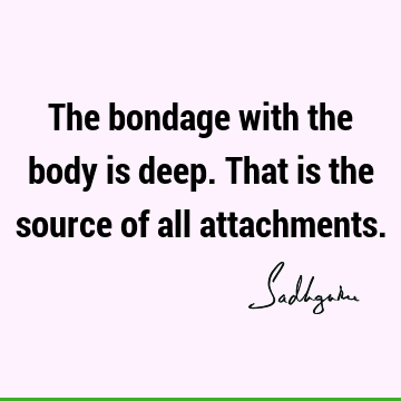 body Quotes : Short Quote
