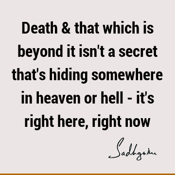 Death Quotes :  Quote