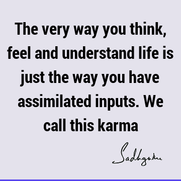 understanding Quotes : Life, karma Quote
