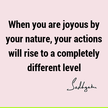 action Quotes : joy Quote