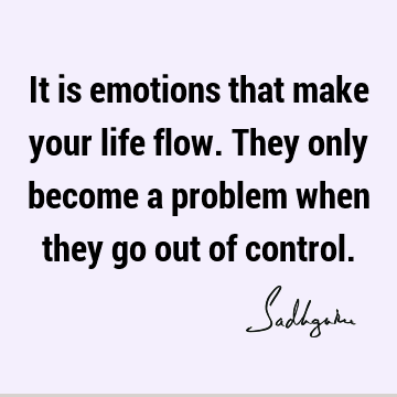 problems Quotes : Life, emotion Quote