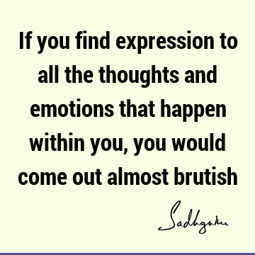 thought Quotes : emotion Quote
