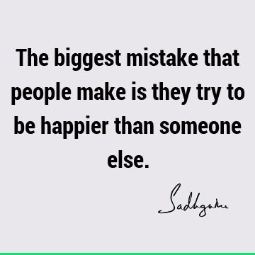 Truth Quotes : Happiness, Short, Wisdom Quote