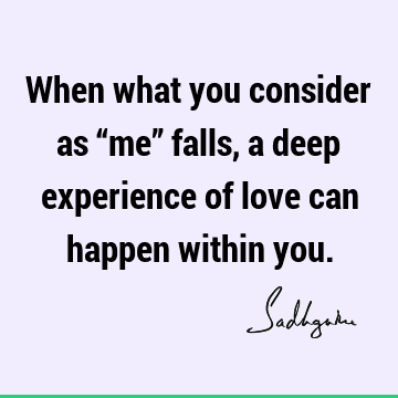experience Quotes : Love, Short Quote