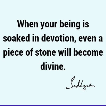 devotion Quotes : Short Quote