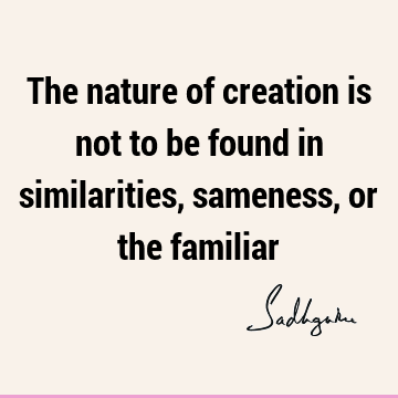 creation Quotes : Short Quote