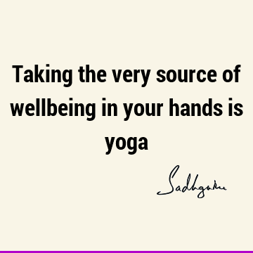 well being Quotes : Short, yoga Quote