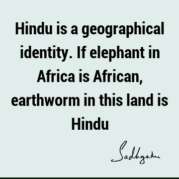 identity Quotes : Short Quote