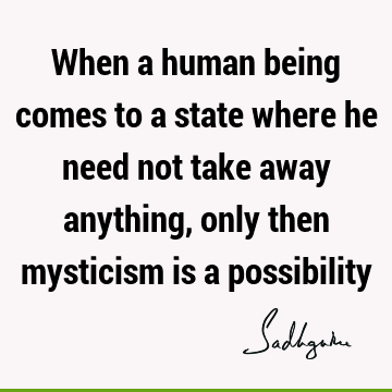 mysticism Quotes :  Quote