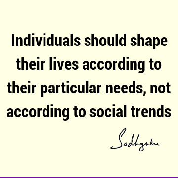 Truth Quotes : Wisdom, society, spirituality Quote