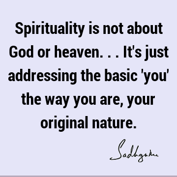 God Quotes : spirituality Quote