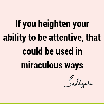 attention Quotes : Short Quote