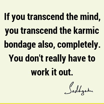 mind Quotes : karma Quote