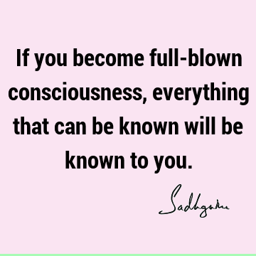 consciousness Quotes : Short Quote
