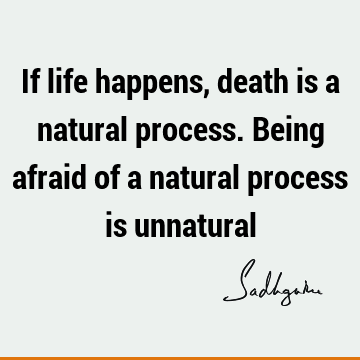 Death Quotes : Life, Short Quote